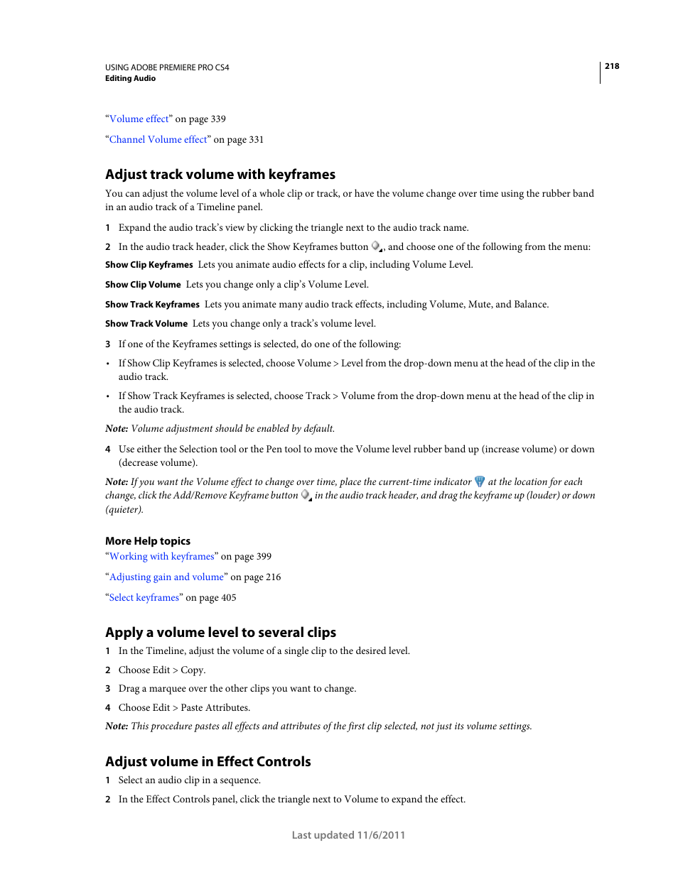 Adjust track volume with keyframes, Apply a volume level to several clips, Adjust volume in effect controls | Adobe Premiere Pro CS4 User Manual | Page 224 / 491