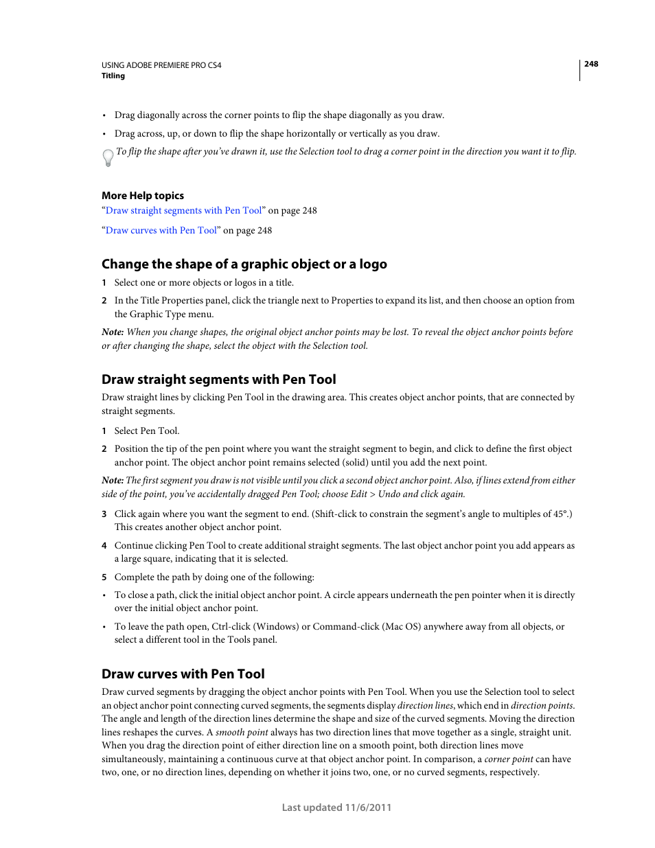 Change the shape of a graphic object or a logo, Draw straight segments with pen tool, Draw curves with pen tool | Adobe Premiere Pro CS4 User Manual | Page 254 / 491