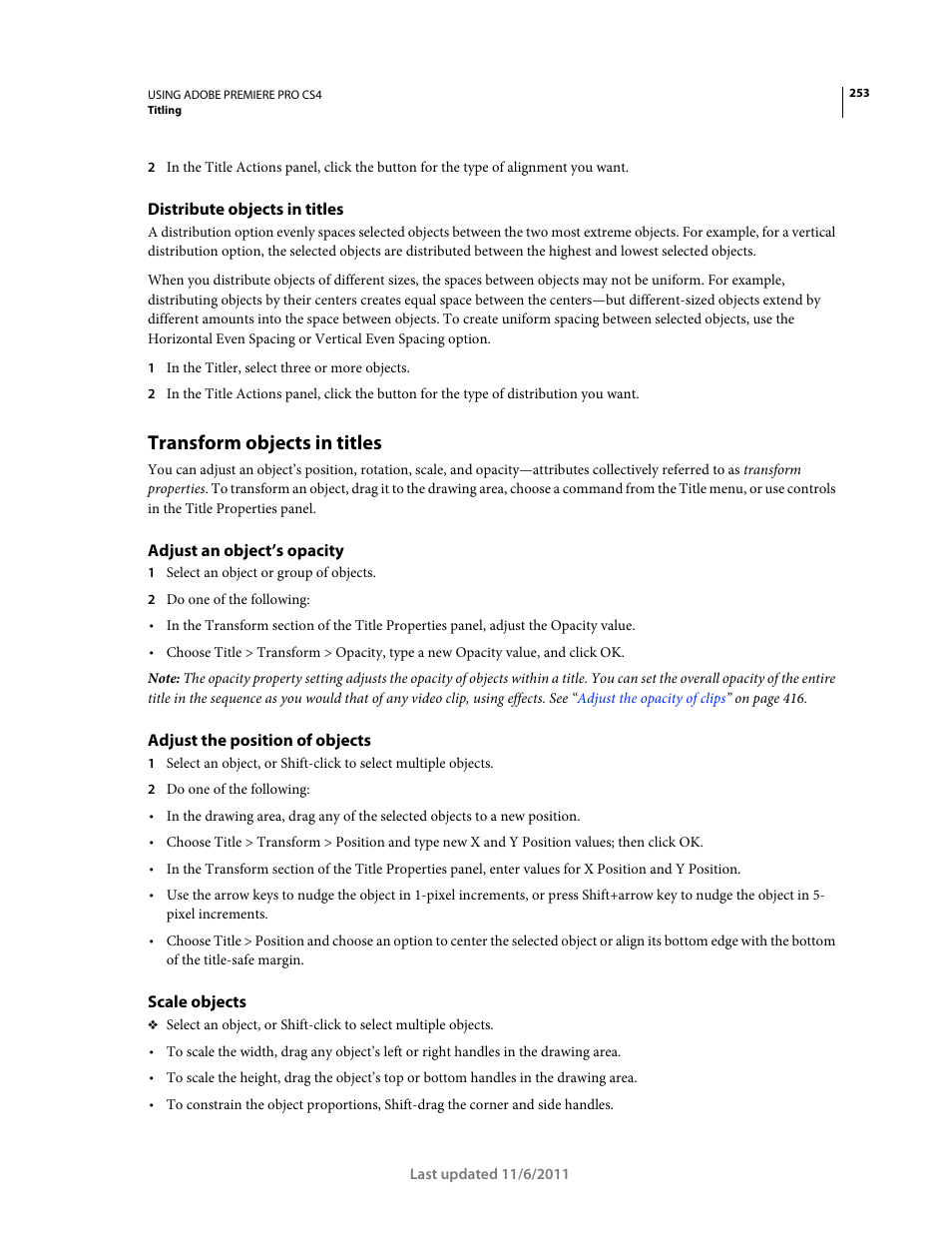 Distribute objects in titles, Transform objects in titles, Adjust an object’s opacity | Adjust the position of objects, Scale objects | Adobe Premiere Pro CS4 User Manual | Page 259 / 491