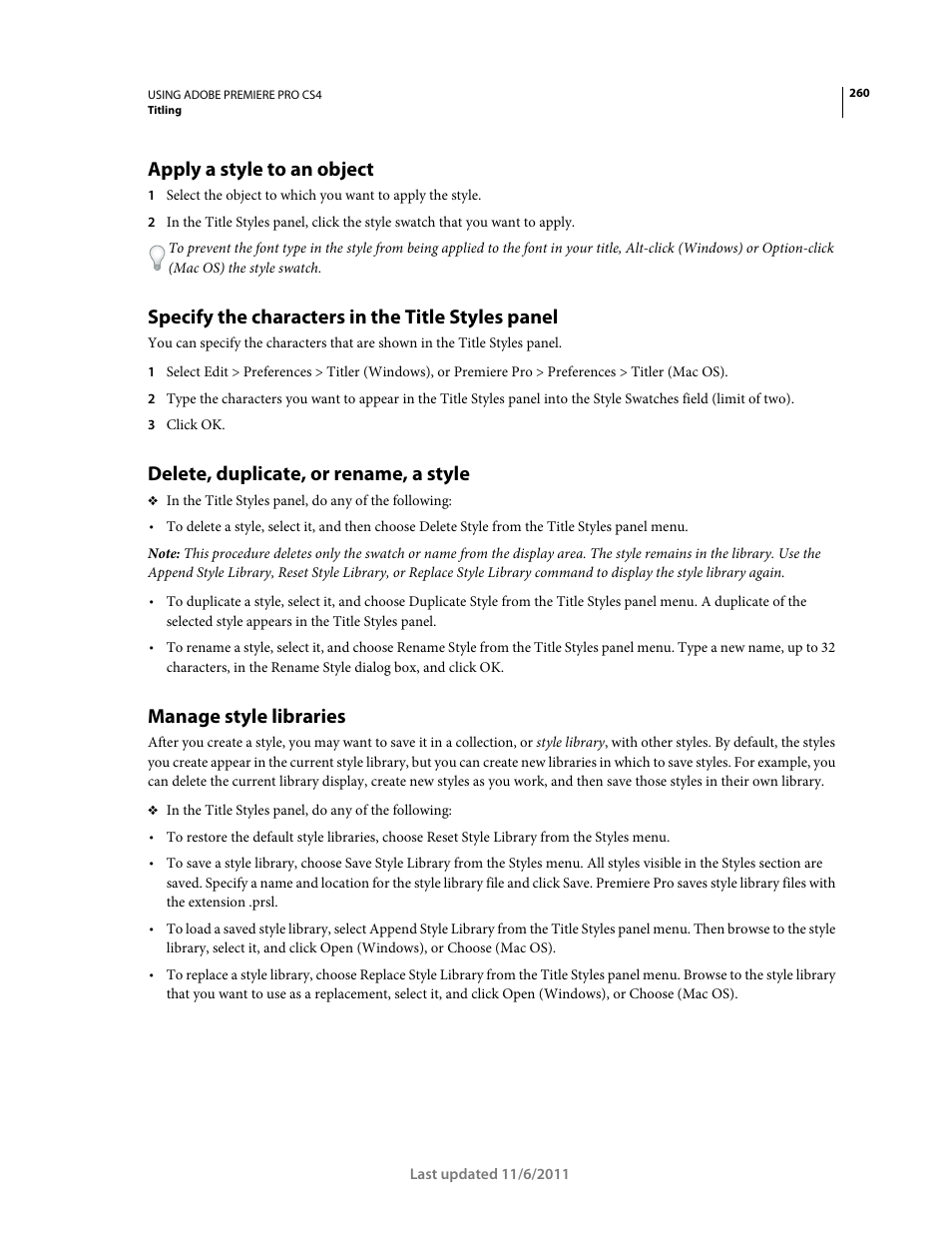 Apply a style to an object, Specify the characters in the title styles panel, Delete, duplicate, or rename, a style | Manage style libraries | Adobe Premiere Pro CS4 User Manual | Page 266 / 491