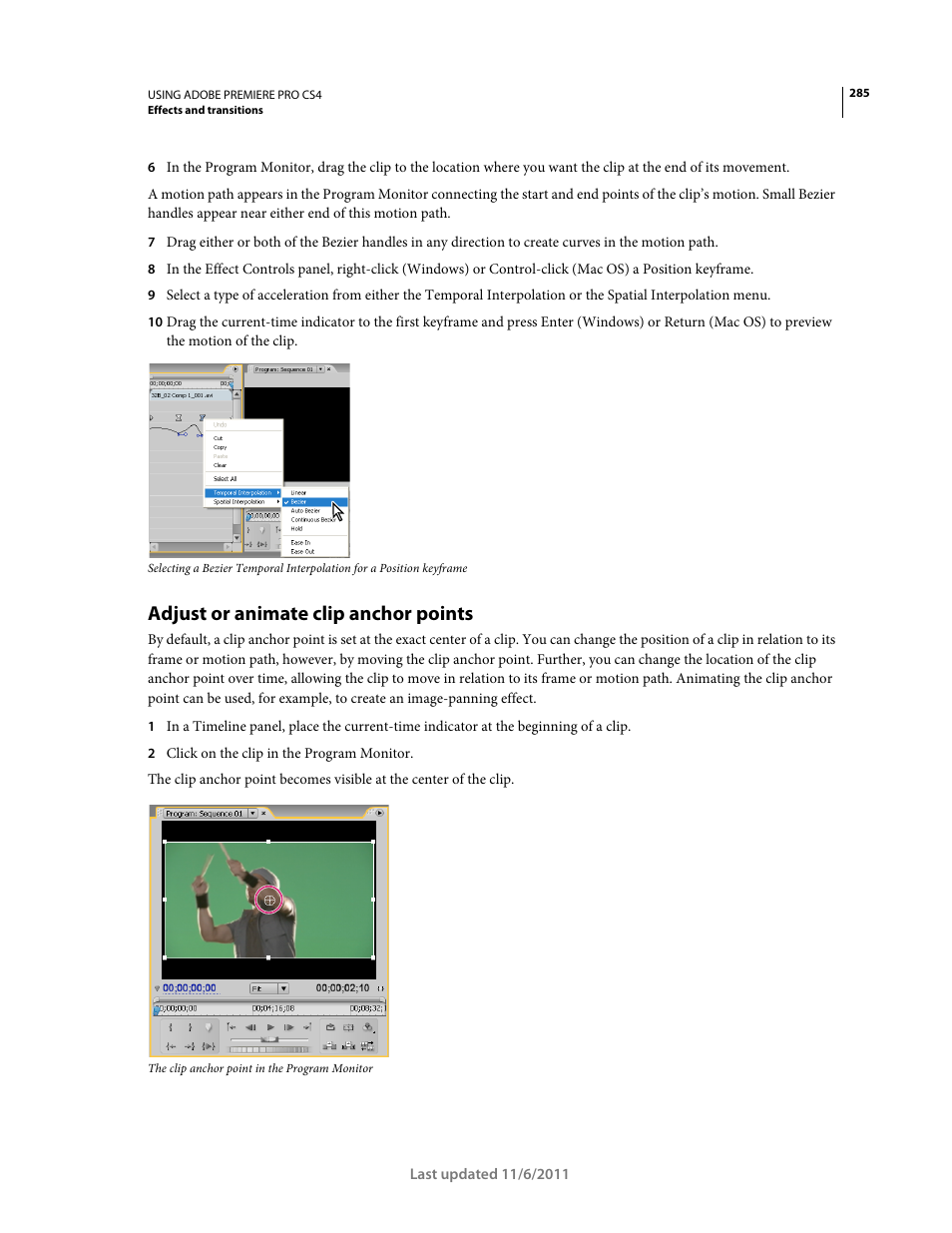 Adjust or animate clip anchor points | Adobe Premiere Pro CS4 User Manual | Page 291 / 491