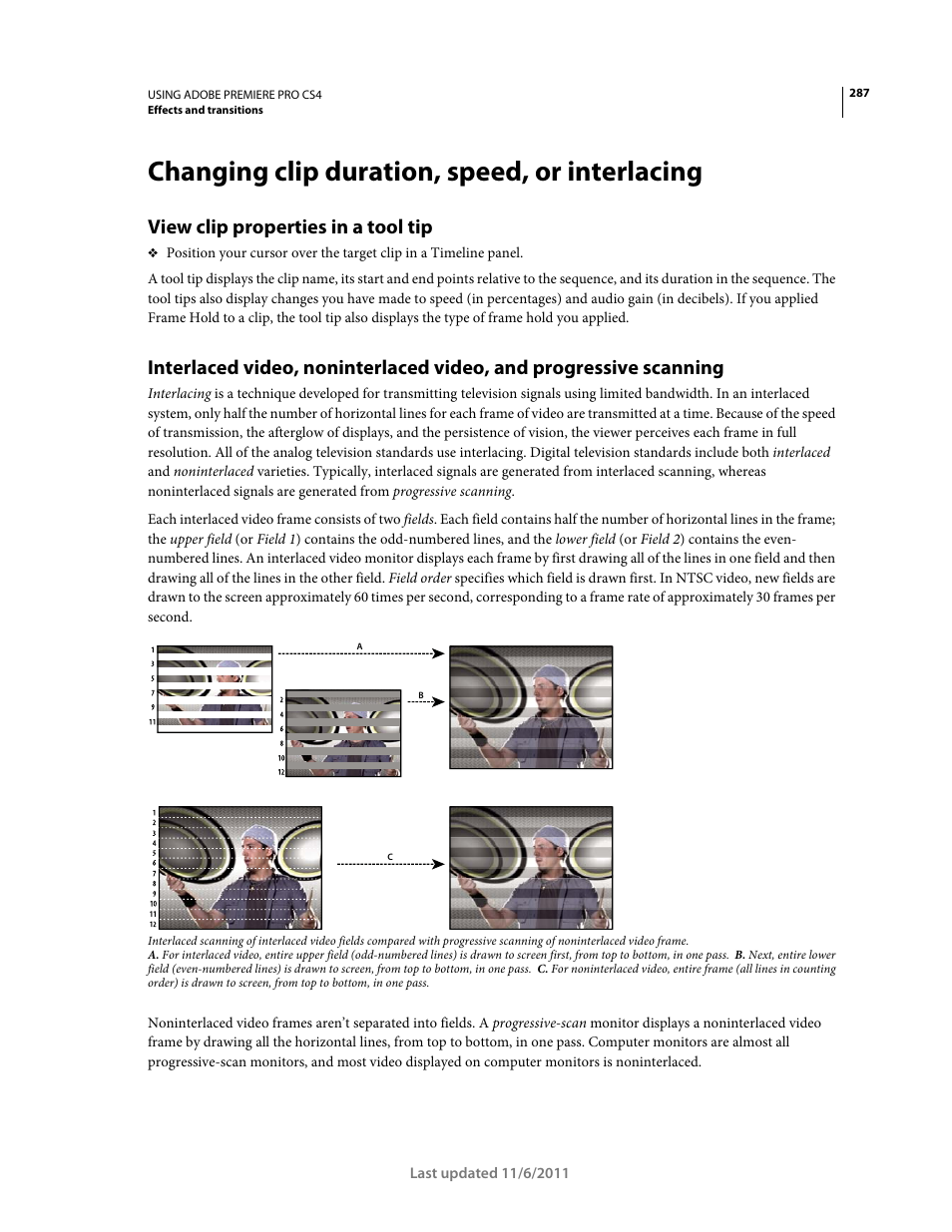 Changing clip duration, speed, or interlacing, View clip properties in a tool tip, Shot with progressive scan. (see | Adobe Premiere Pro CS4 User Manual | Page 293 / 491