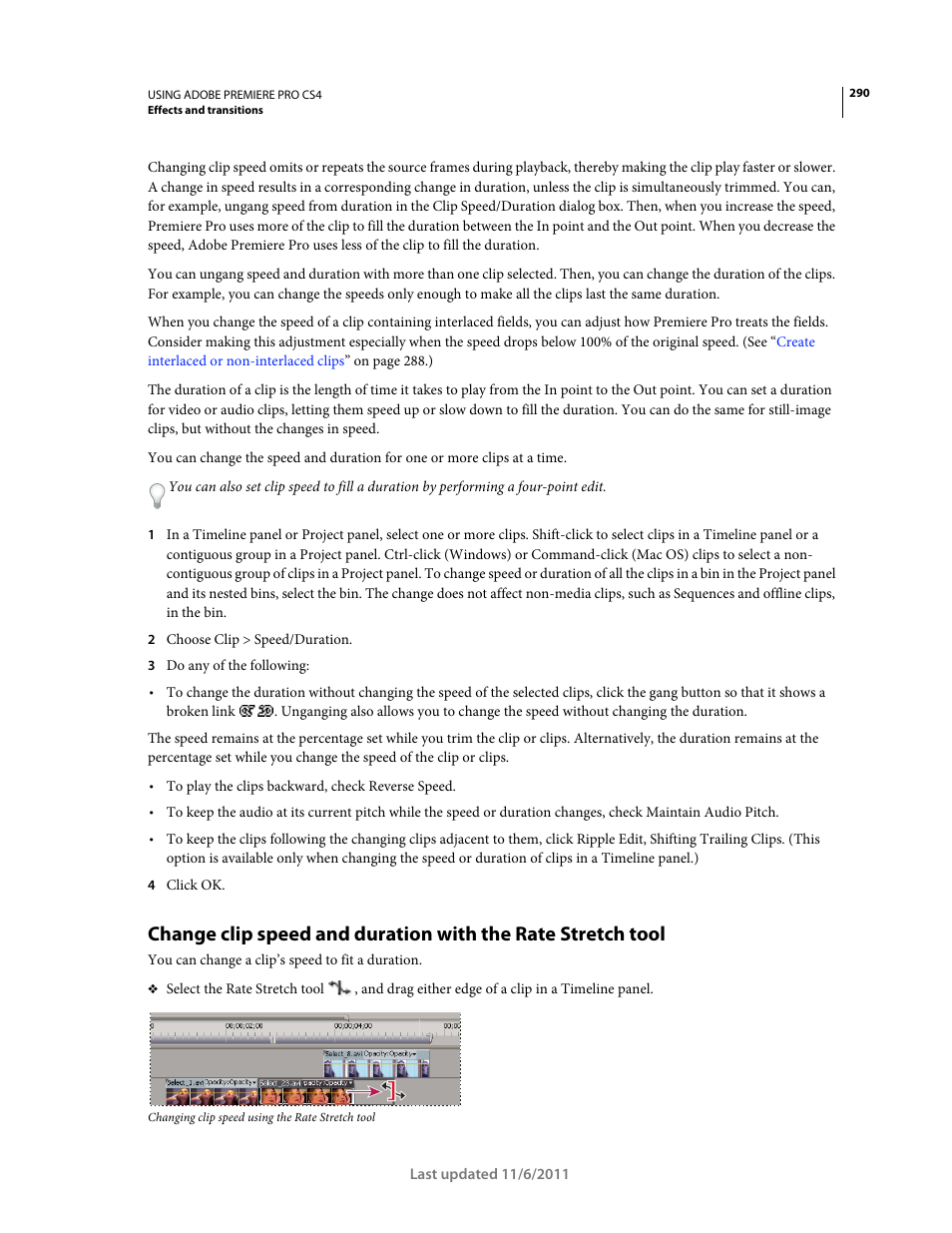 Change clip speed and duration with the, Rate stretch tool | Adobe Premiere Pro CS4 User Manual | Page 296 / 491