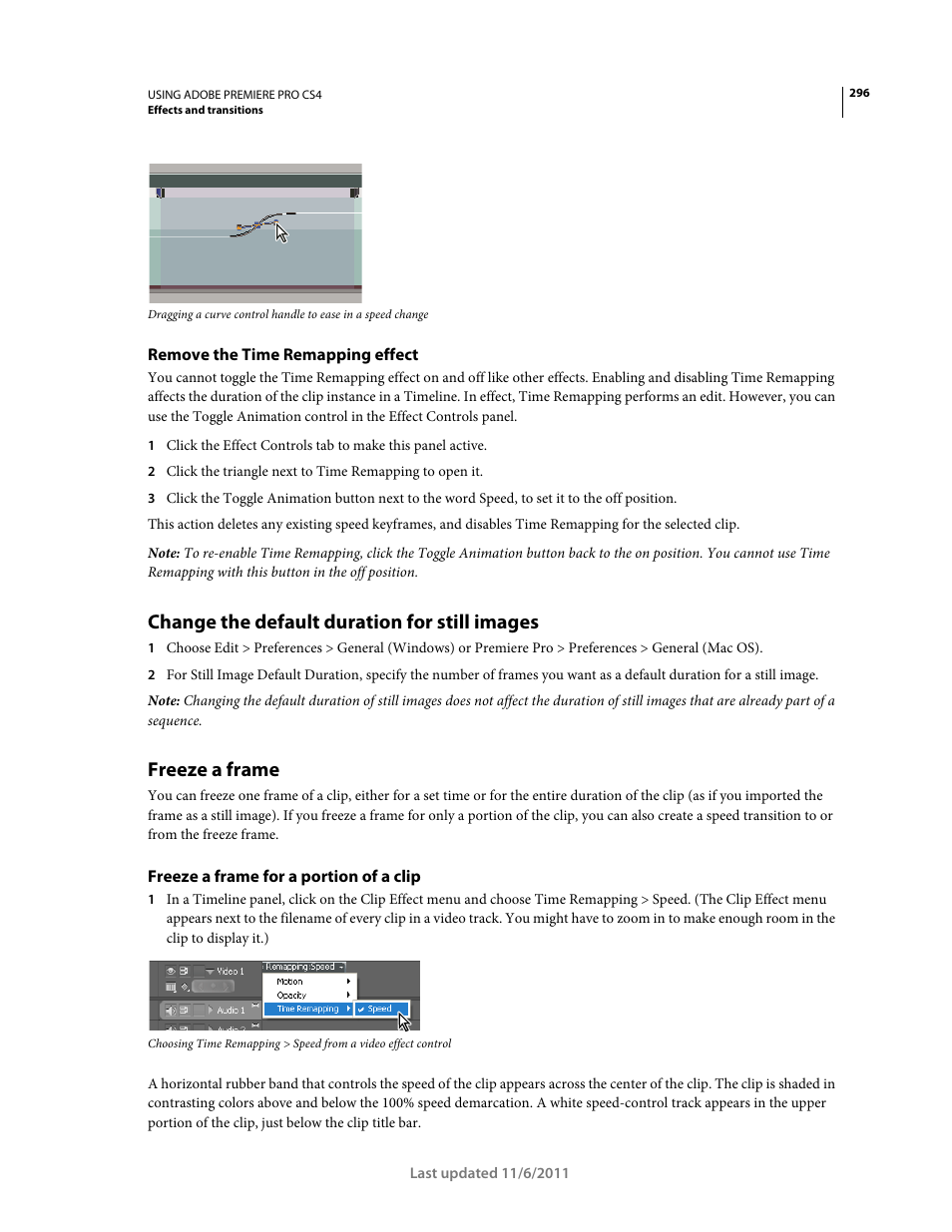 Remove the time remapping effect, Change the default duration for still images, Freeze a frame | Freeze a frame for a portion of a clip | Adobe Premiere Pro CS4 User Manual | Page 302 / 491