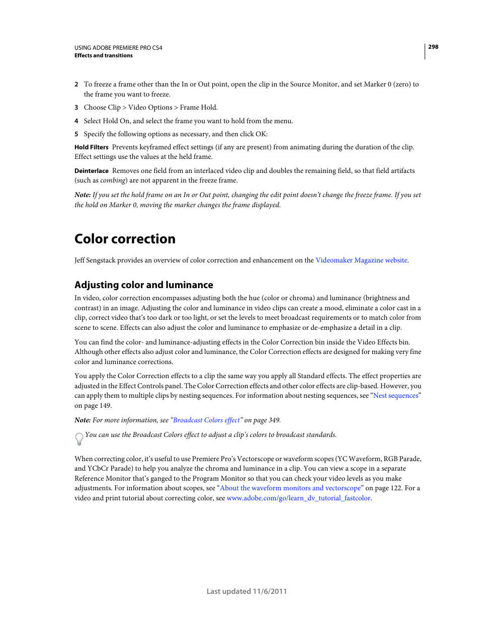 Color correction, Adjusting color and luminance | Adobe Premiere Pro CS4 User Manual | Page 304 / 491