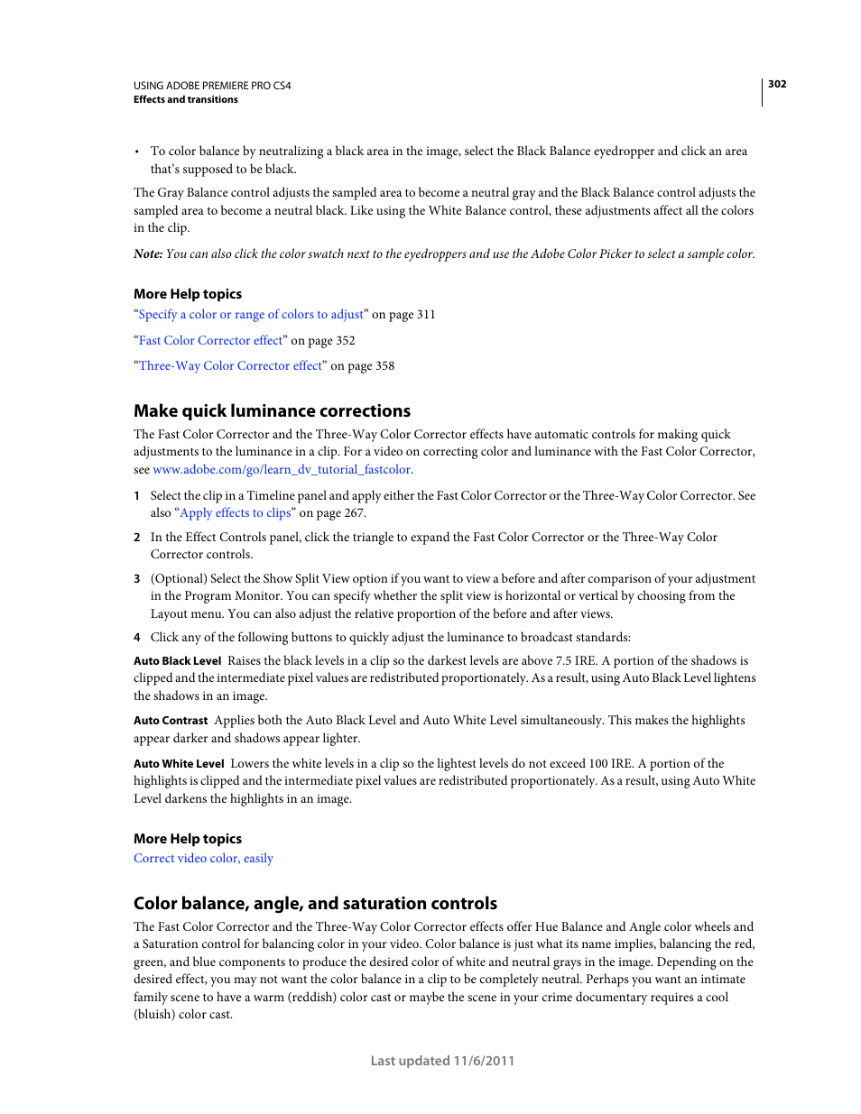 Make quick luminance corrections, Color balance, angle, and saturation controls, Color balance, angle, and | Saturation controls | Adobe Premiere Pro CS4 User Manual | Page 308 / 491