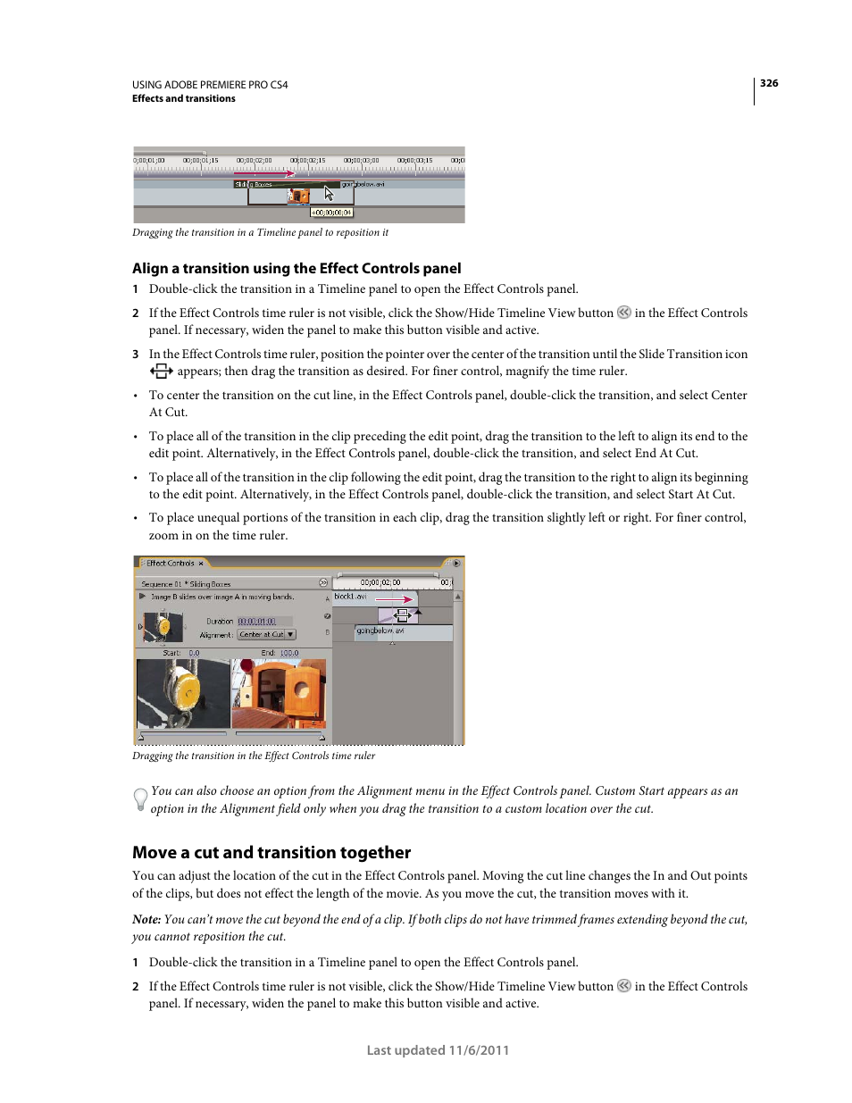 Align a transition using the effect controls panel, Move a cut and transition together | Adobe Premiere Pro CS4 User Manual | Page 332 / 491