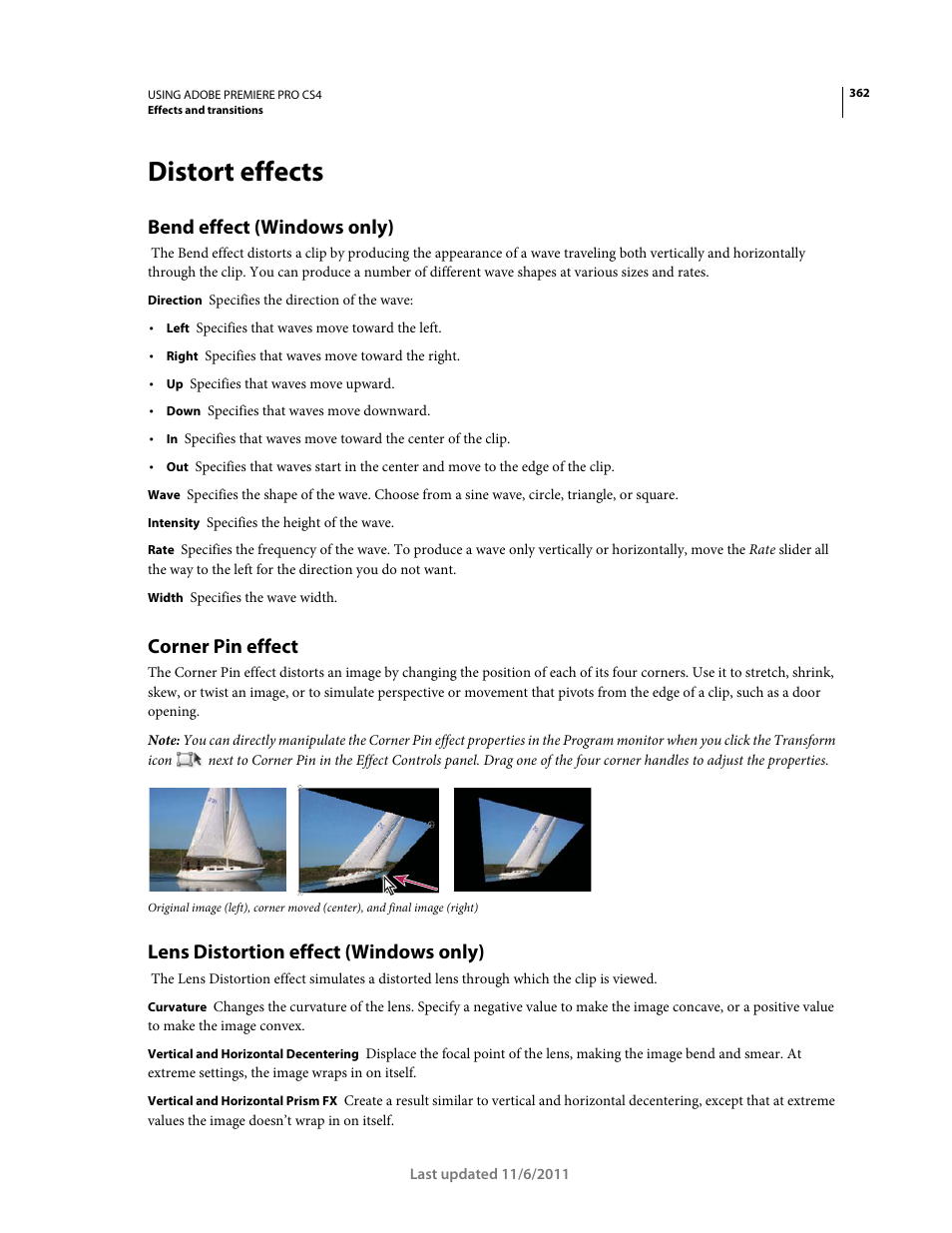 Distort effects, Bend effect (windows only), Corner pin effect | Lens distortion effect (windows only) | Adobe Premiere Pro CS4 User Manual | Page 368 / 491