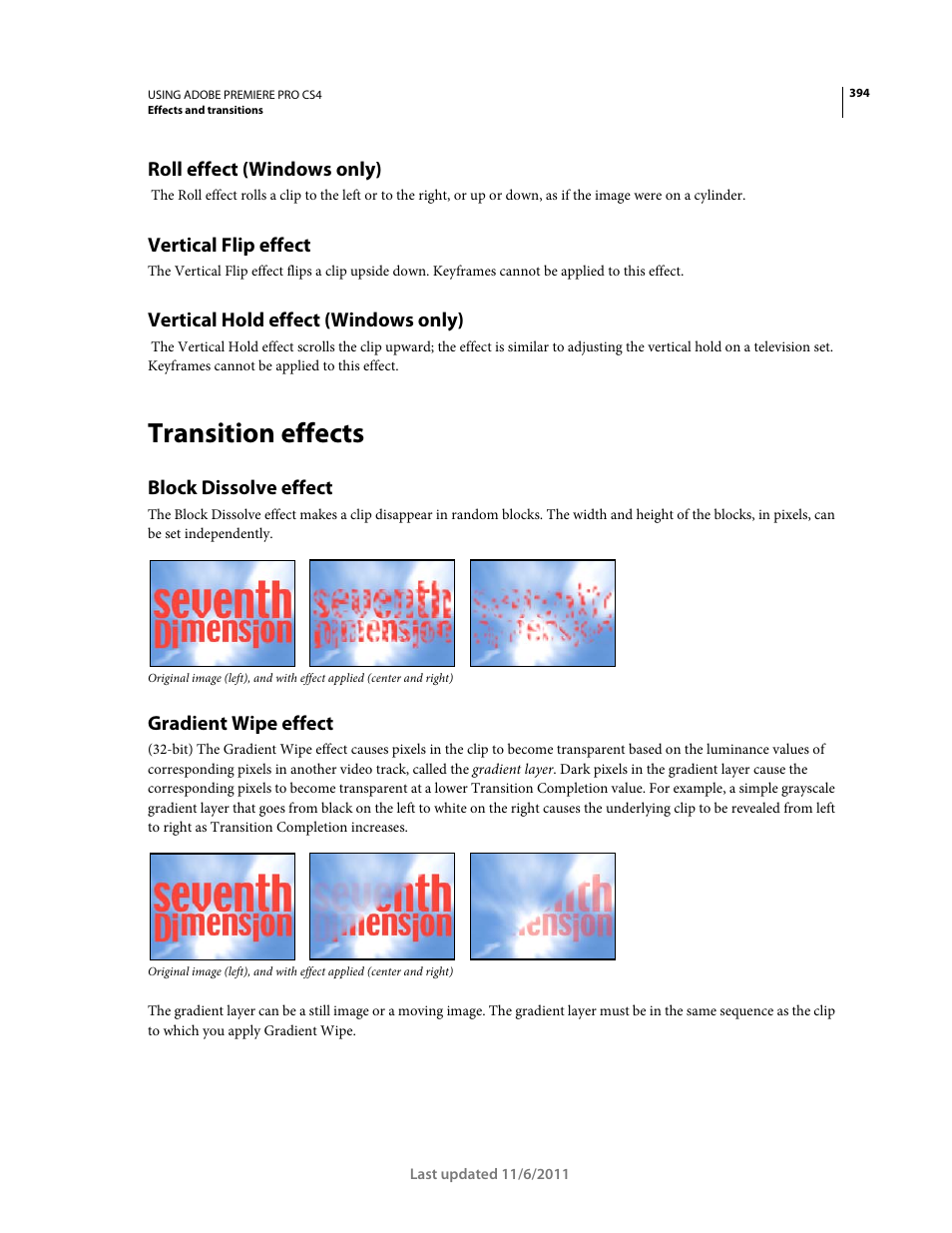 Roll effect (windows only), Vertical flip effect, Vertical hold effect (windows only) | Transition effects, Block dissolve effect, Gradient wipe effect | Adobe Premiere Pro CS4 User Manual | Page 400 / 491