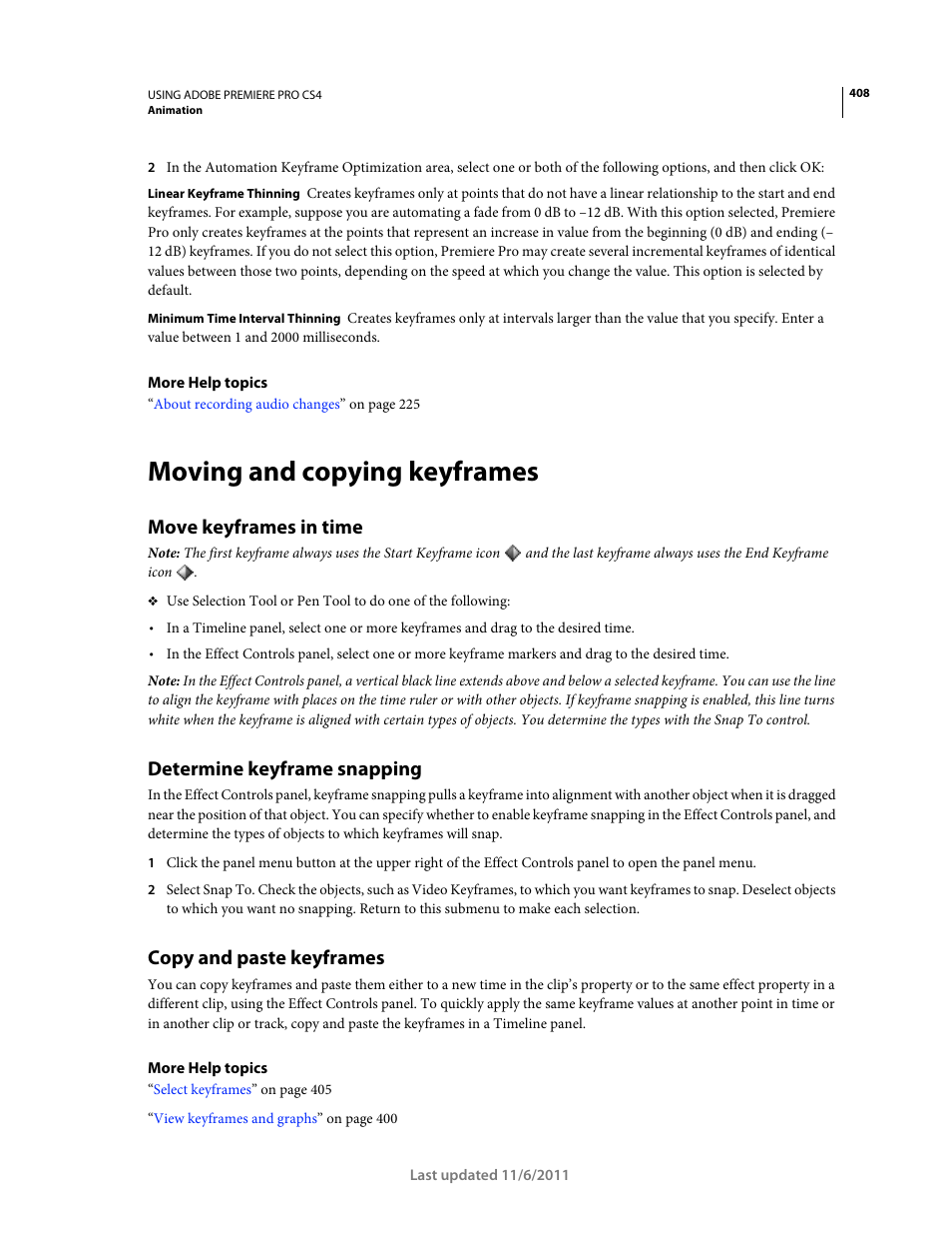 Moving and copying keyframes, Move keyframes in time, Determine keyframe snapping | Copy and paste keyframes | Adobe Premiere Pro CS4 User Manual | Page 414 / 491