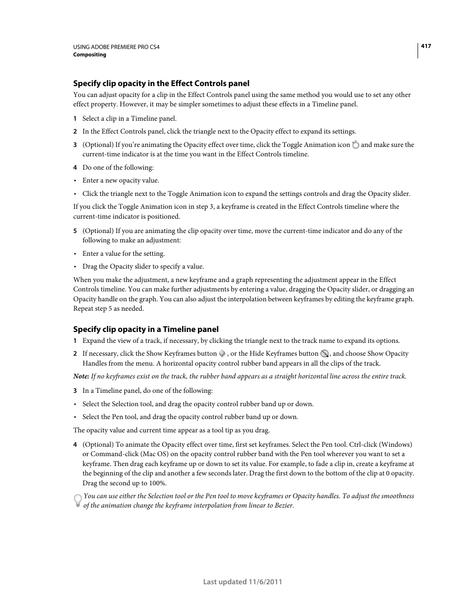 Specify clip opacity in the effect controls panel, Specify clip opacity in a timeline panel | Adobe Premiere Pro CS4 User Manual | Page 423 / 491