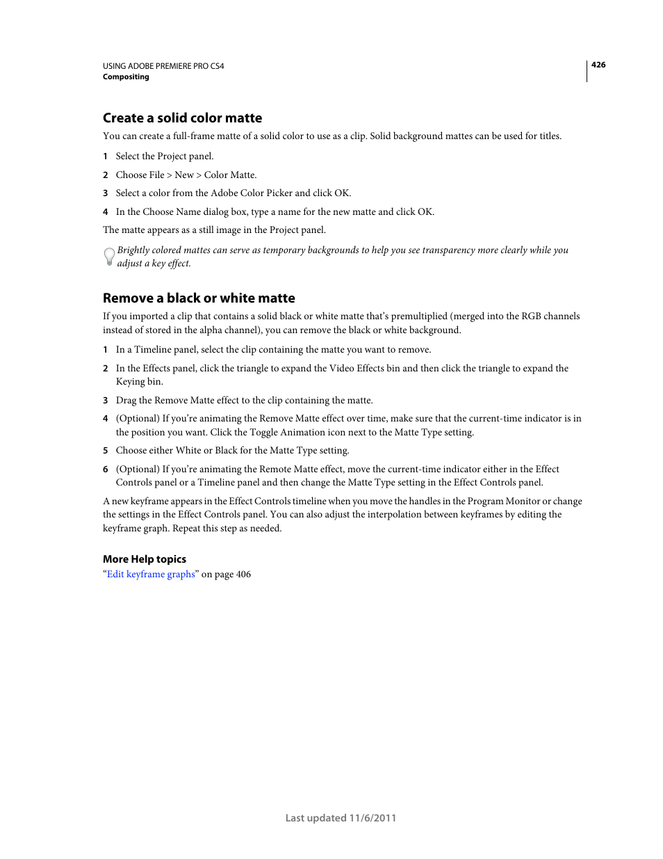 Create a solid color matte, Remove a black or white matte | Adobe Premiere Pro CS4 User Manual | Page 432 / 491