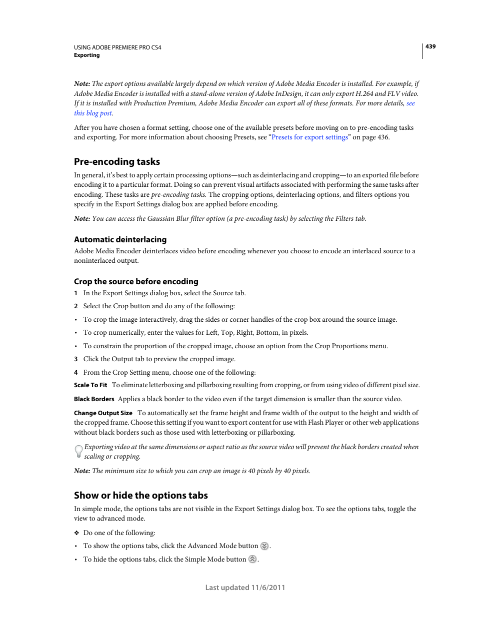 Pre-encoding tasks, Automatic deinterlacing, Crop the source before encoding | Show or hide the options tabs | Adobe Premiere Pro CS4 User Manual | Page 445 / 491