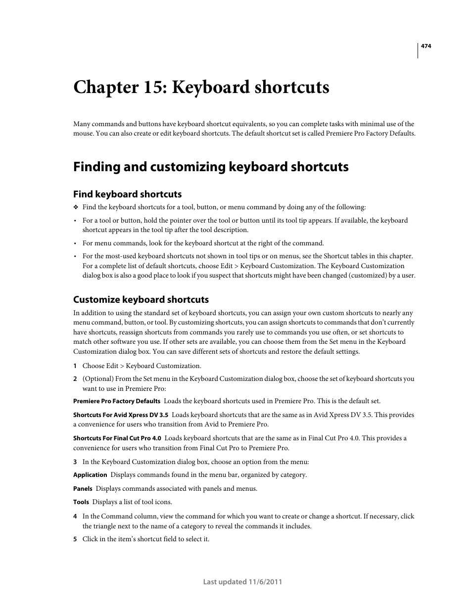 Chapter 15: keyboard shortcuts, Finding and customizing keyboard shortcuts, Find keyboard shortcuts | Customize keyboard shortcuts, About assigning keyboard shortcuts, see | Adobe Premiere Pro CS4 User Manual | Page 480 / 491