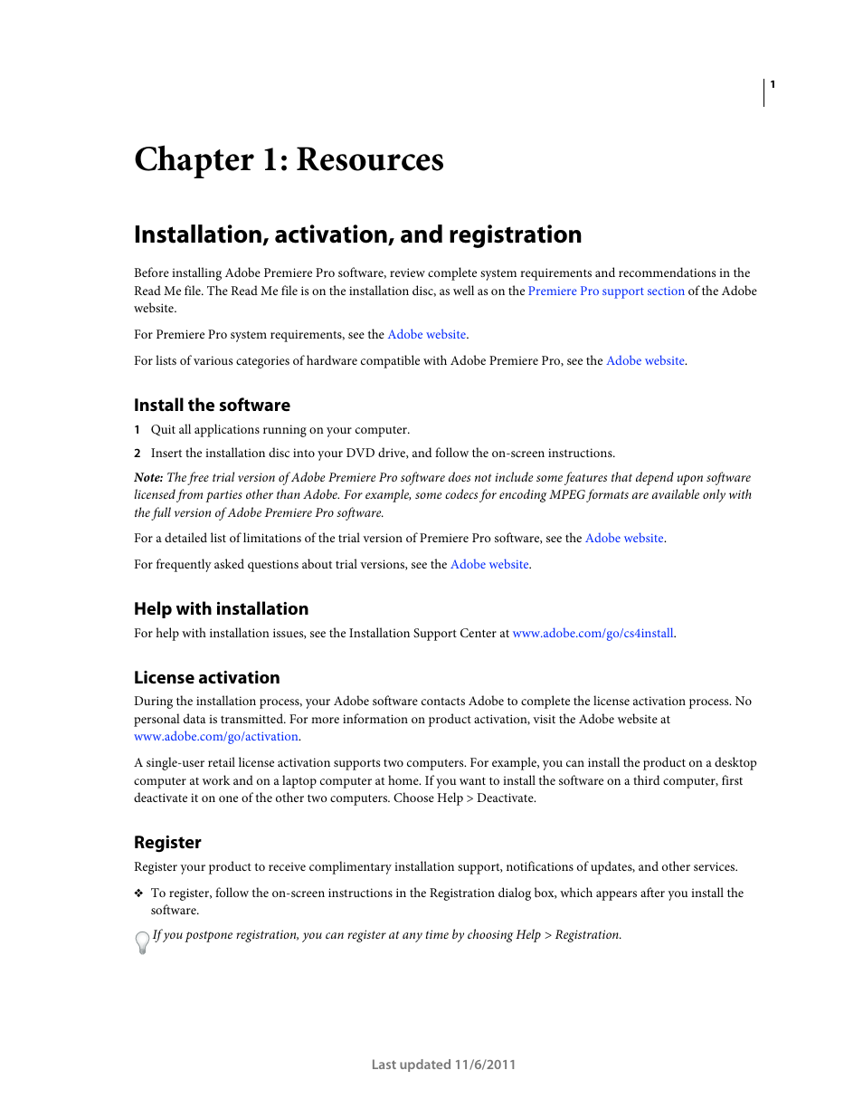 Chapter 1: resources, Installation, activation, and registration, Install the software | Help with installation, License activation, Register | Adobe Premiere Pro CS4 User Manual | Page 7 / 491