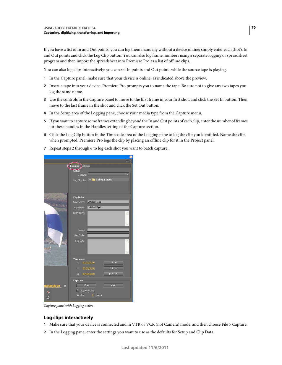 Log clips interactively | Adobe Premiere Pro CS4 User Manual | Page 76 / 491