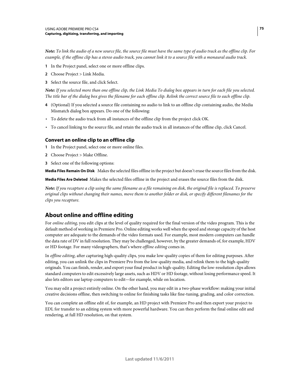 Convert an online clip to an offline clip, About online and offline editing | Adobe Premiere Pro CS4 User Manual | Page 81 / 491