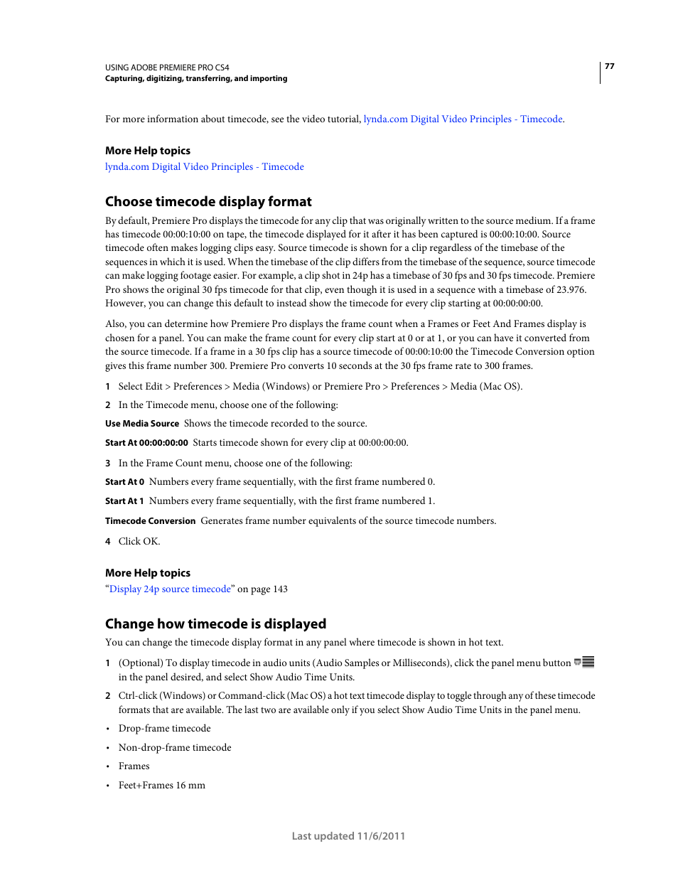 Choose timecode display format, Change how timecode is displayed | Adobe Premiere Pro CS4 User Manual | Page 83 / 491