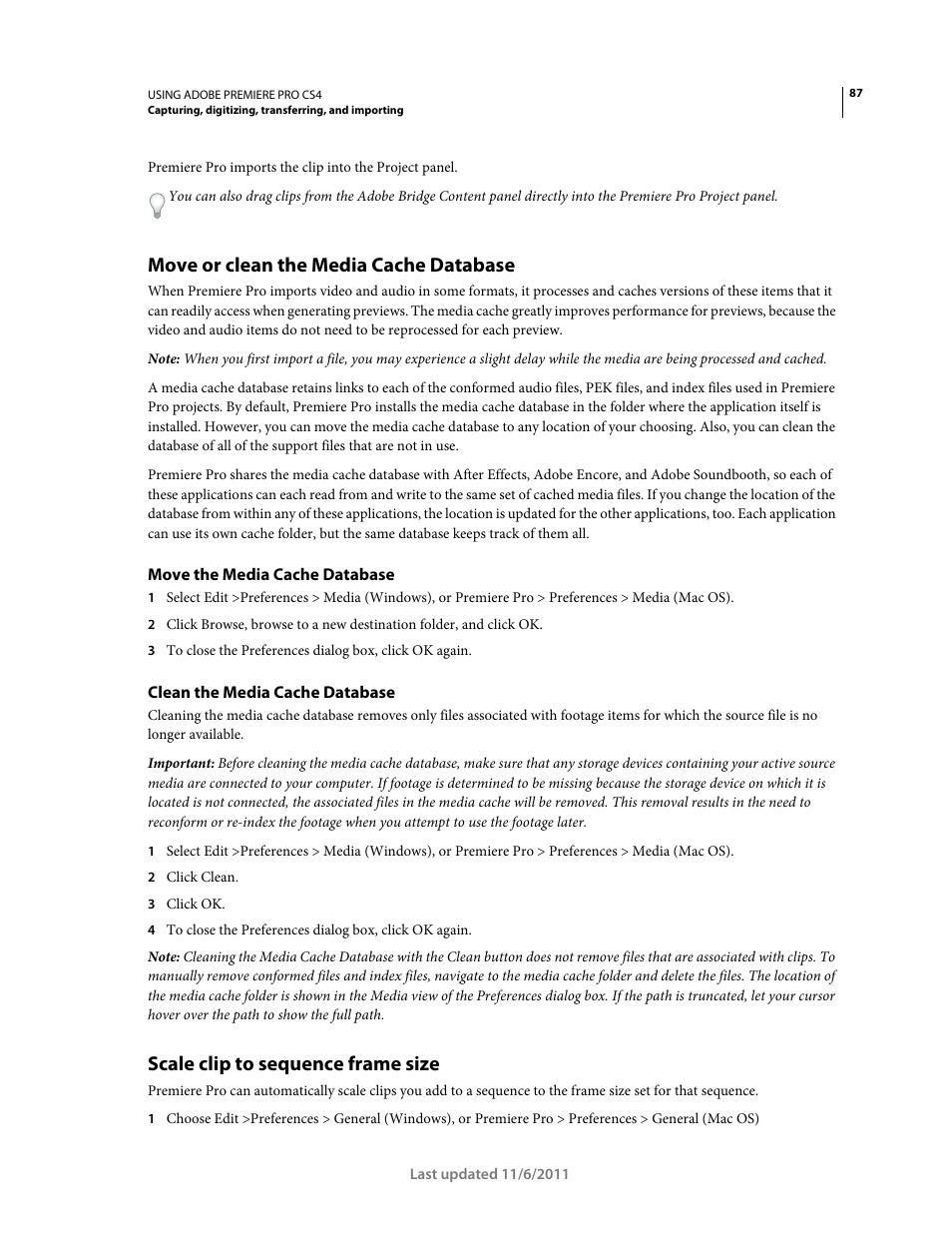 Move or clean the media cache database, Move the media cache database, Clean the media cache database | Scale clip to sequence frame size | Adobe Premiere Pro CS4 User Manual | Page 93 / 491