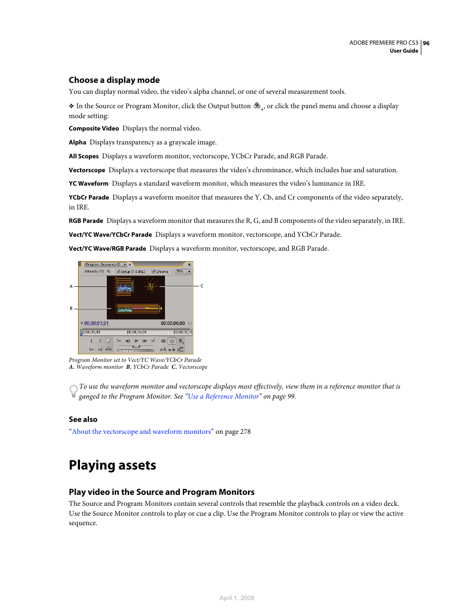 Choose a display mode, Playing assets, Play video in the source and program monitors | Adobe Premiere Pro CS3 User Manual | Page 102 / 455