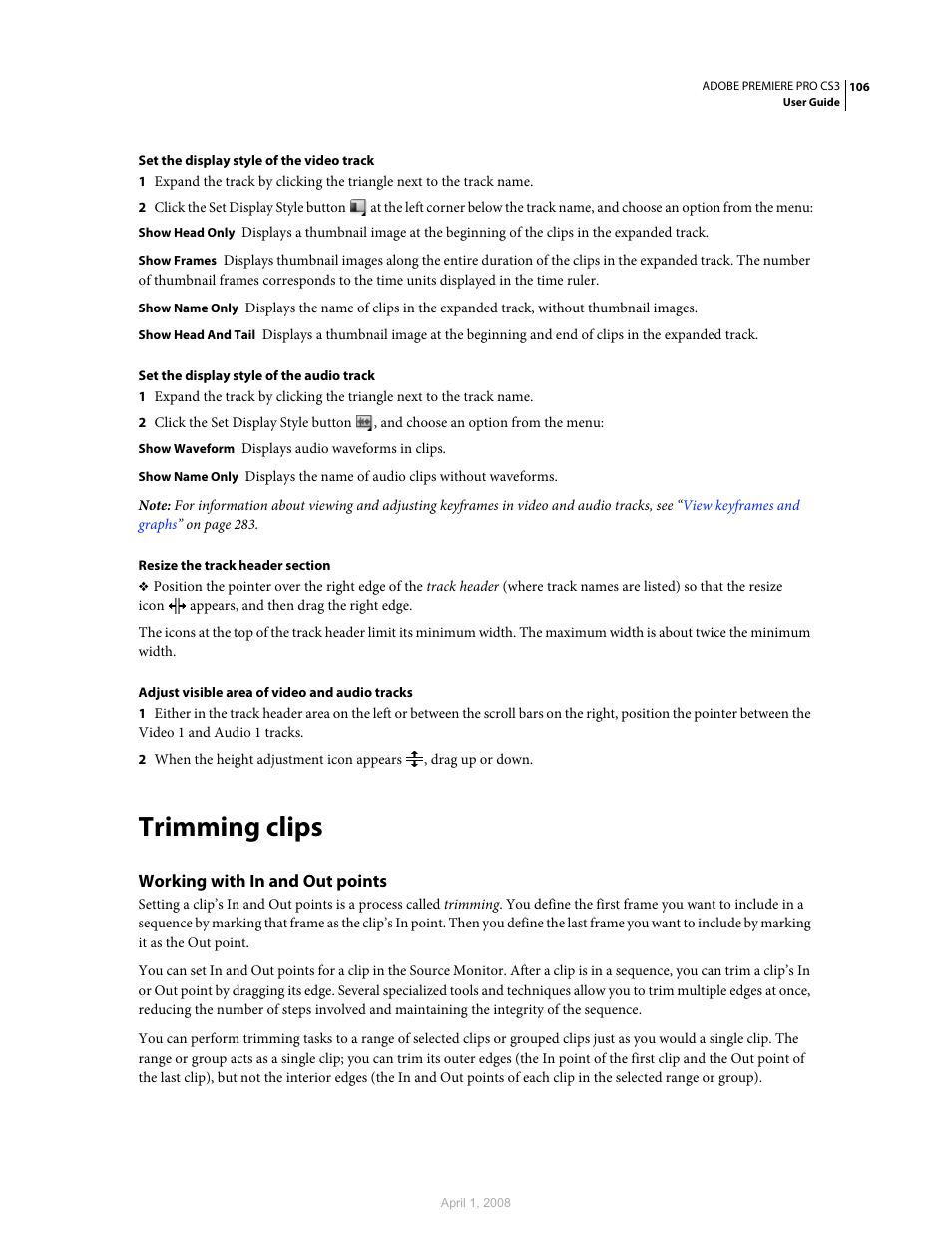 Trimming clips, Working with in and out points, Working with in and | Out points | Adobe Premiere Pro CS3 User Manual | Page 112 / 455