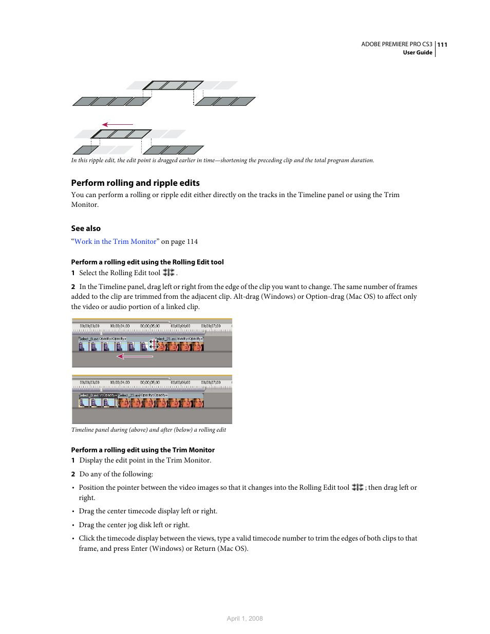 Perform rolling and ripple edits | Adobe Premiere Pro CS3 User Manual | Page 117 / 455
