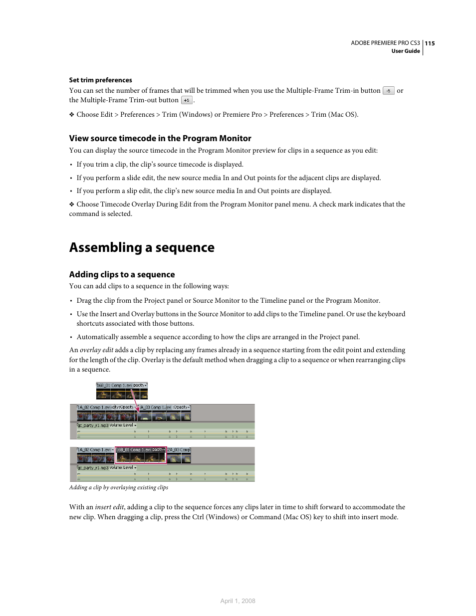 View source timecode in the program monitor, Assembling a sequence, Adding clips to a sequence | Adding clips, To a sequence | Adobe Premiere Pro CS3 User Manual | Page 121 / 455