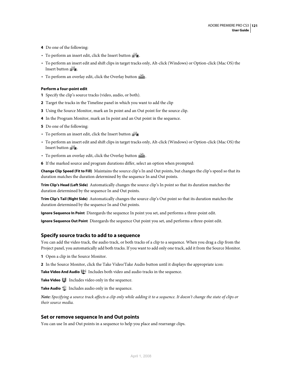 Specify source tracks to add to a sequence, Set or remove sequence in and out points, Specify source tracks | To add to a sequence | Adobe Premiere Pro CS3 User Manual | Page 127 / 455