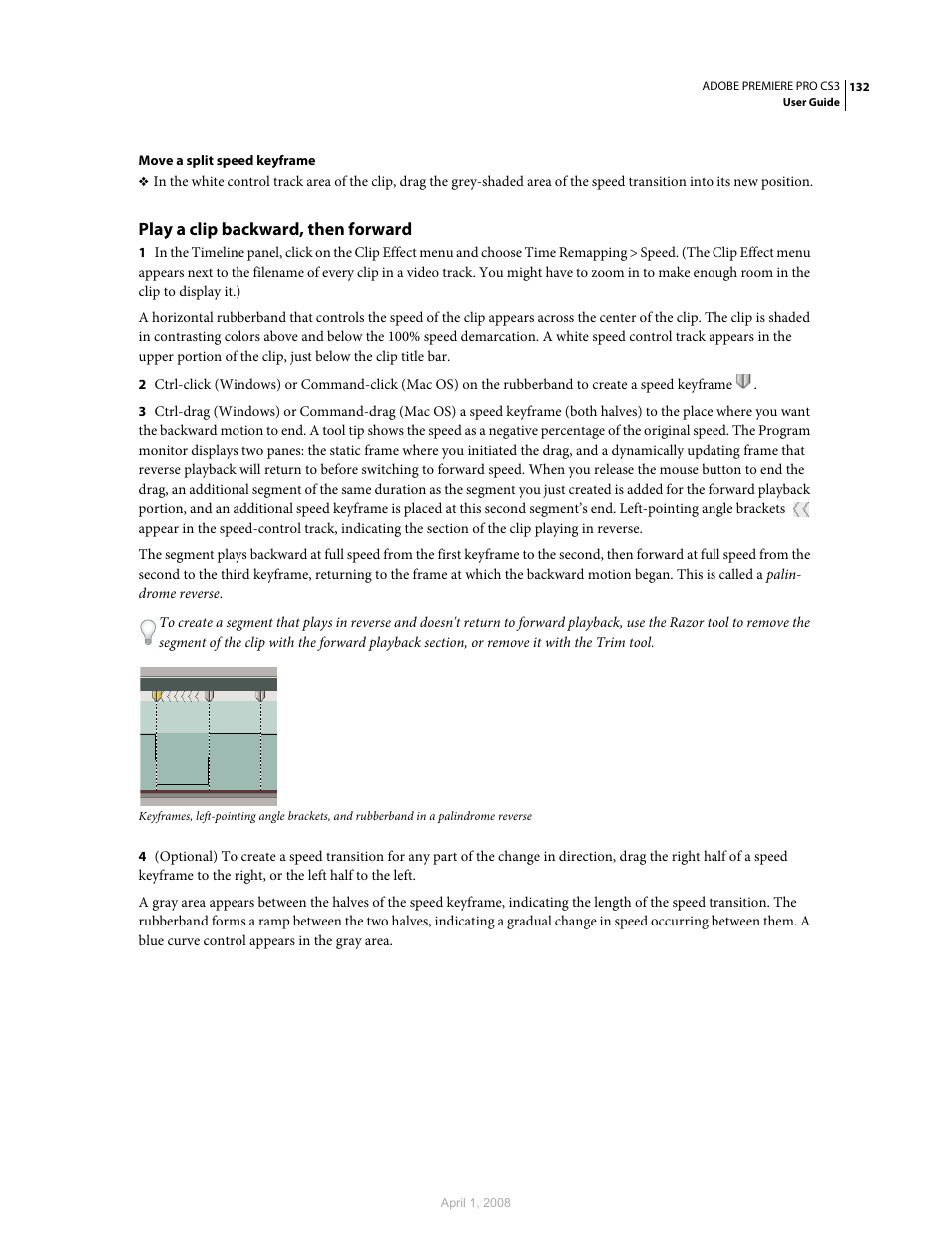 Play a clip backward, then forward | Adobe Premiere Pro CS3 User Manual | Page 138 / 455