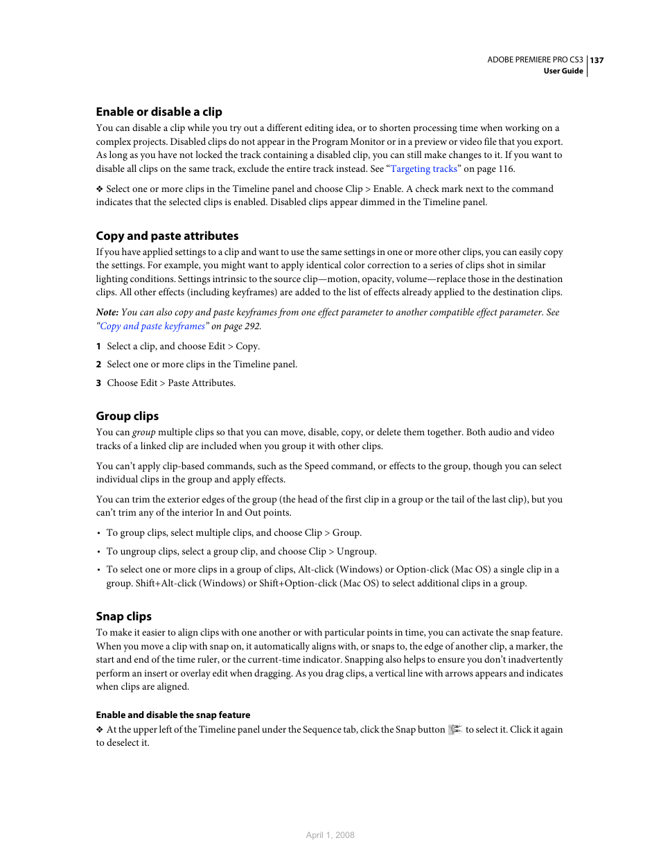 Enable or disable a clip, Copy and paste attributes, Group clips | Snap clips | Adobe Premiere Pro CS3 User Manual | Page 143 / 455