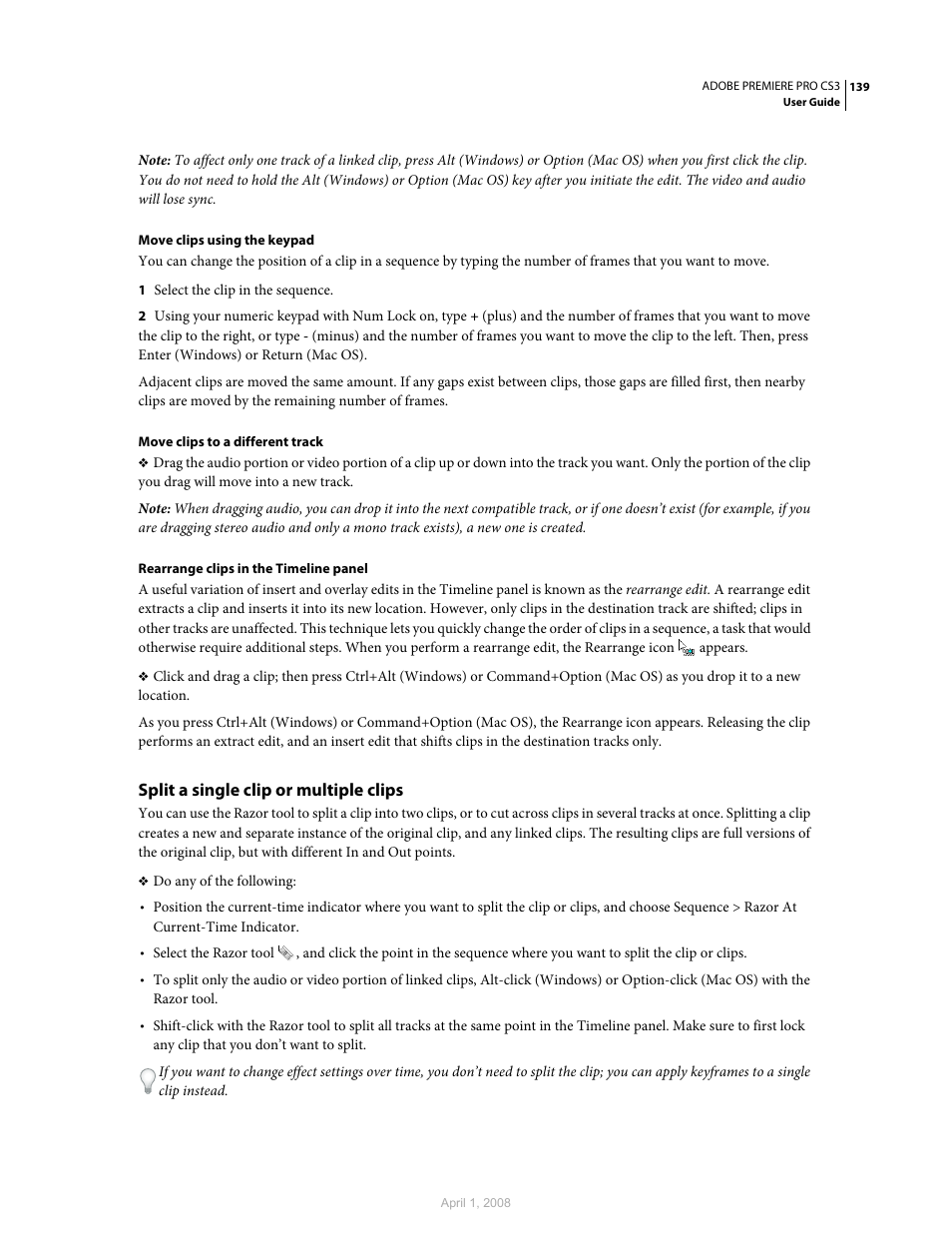 Split a single clip or multiple clips, Split, A single clip or multiple clips | Adobe Premiere Pro CS3 User Manual | Page 145 / 455