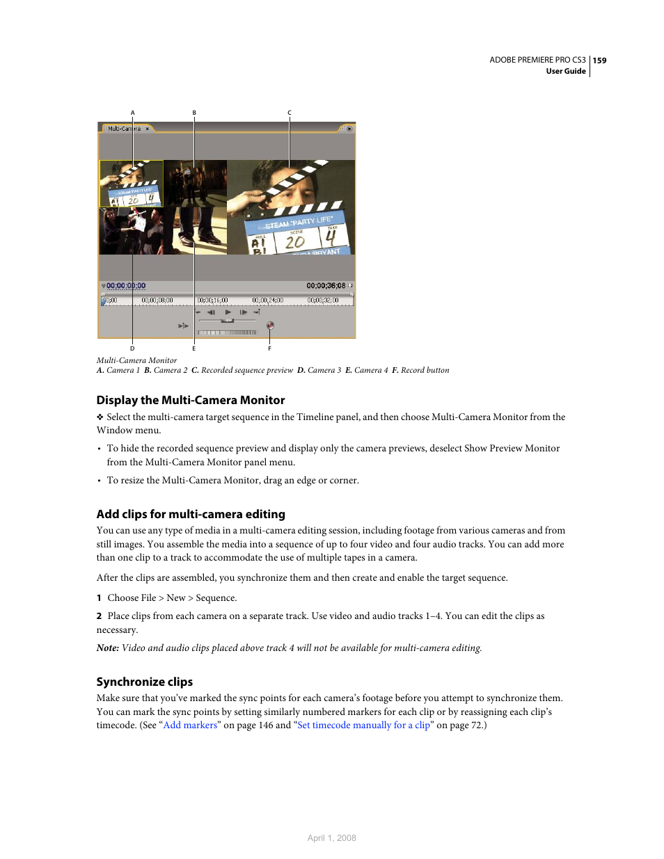 Display the multi-camera monitor, Add clips for multi-camera editing, Synchronize clips | Command. (see | Adobe Premiere Pro CS3 User Manual | Page 165 / 455