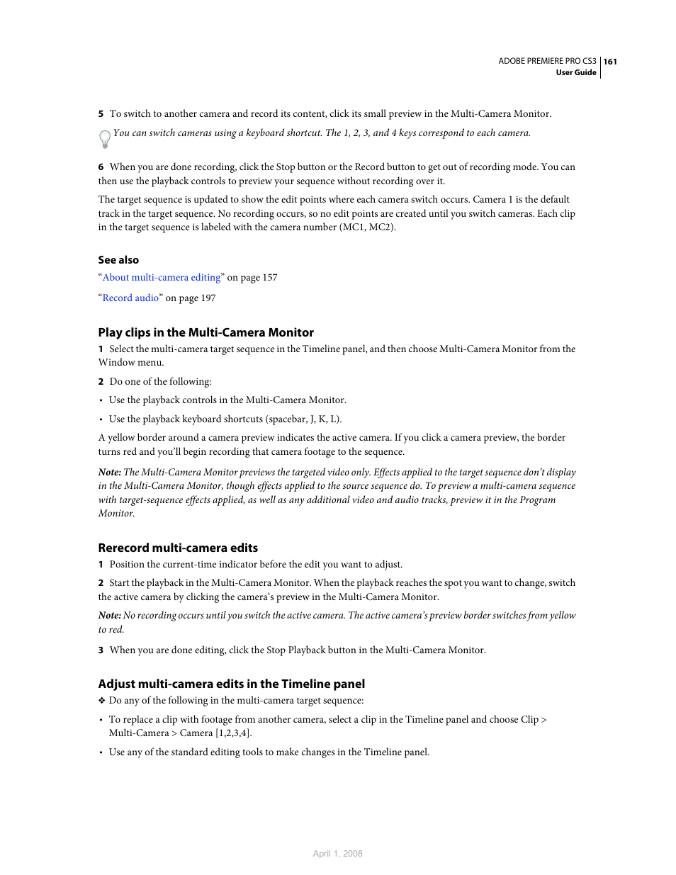 Play clips in the multi-camera monitor, Rerecord multi-camera edits, Adjust multi-camera edits in the timeline panel | Adjust multi-camera edits, In the timeline panel | Adobe Premiere Pro CS3 User Manual | Page 167 / 455