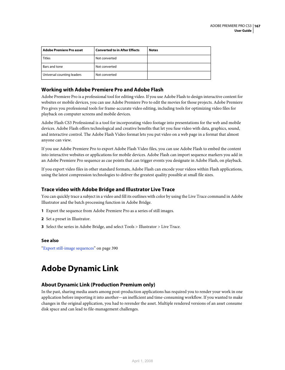 Working with adobe premiere pro and adobe flash, Adobe dynamic link, About dynamic link (production premium only) | A need for rendering. (see | Adobe Premiere Pro CS3 User Manual | Page 173 / 455