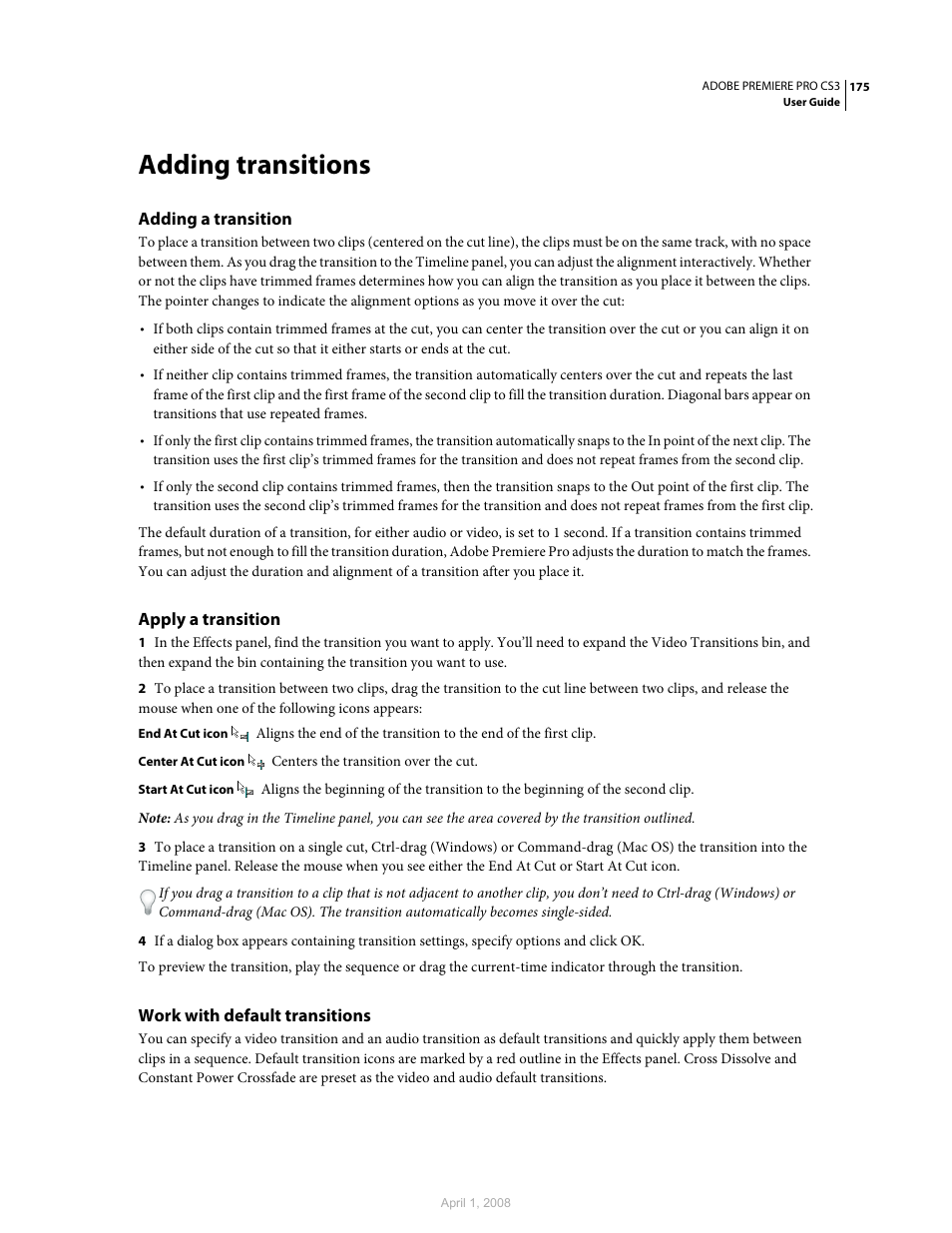 Adding transitions, Adding a transition, Apply a transition | Work with default transitions | Adobe Premiere Pro CS3 User Manual | Page 181 / 455