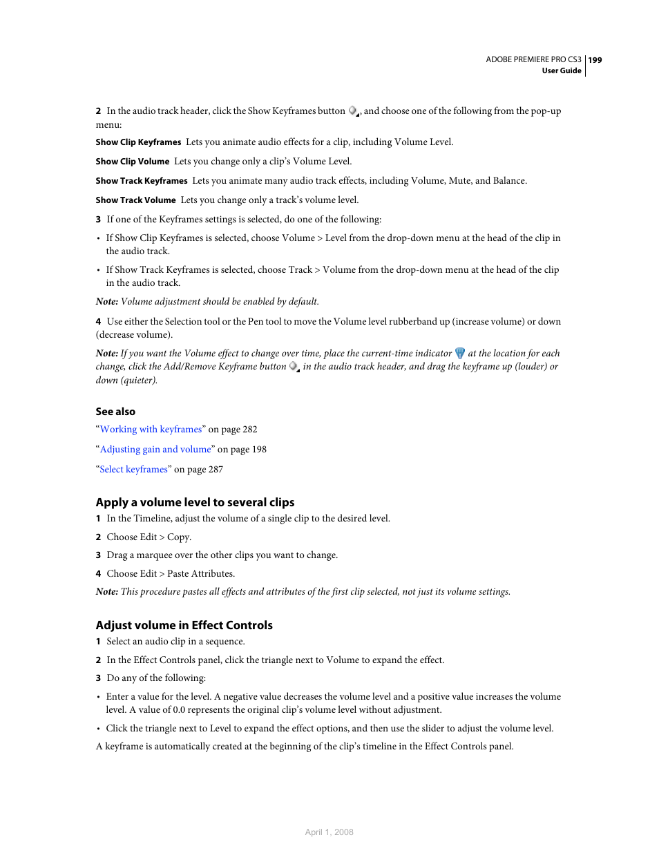 Apply a volume level to several clips, Adjust volume in effect controls | Adobe Premiere Pro CS3 User Manual | Page 205 / 455