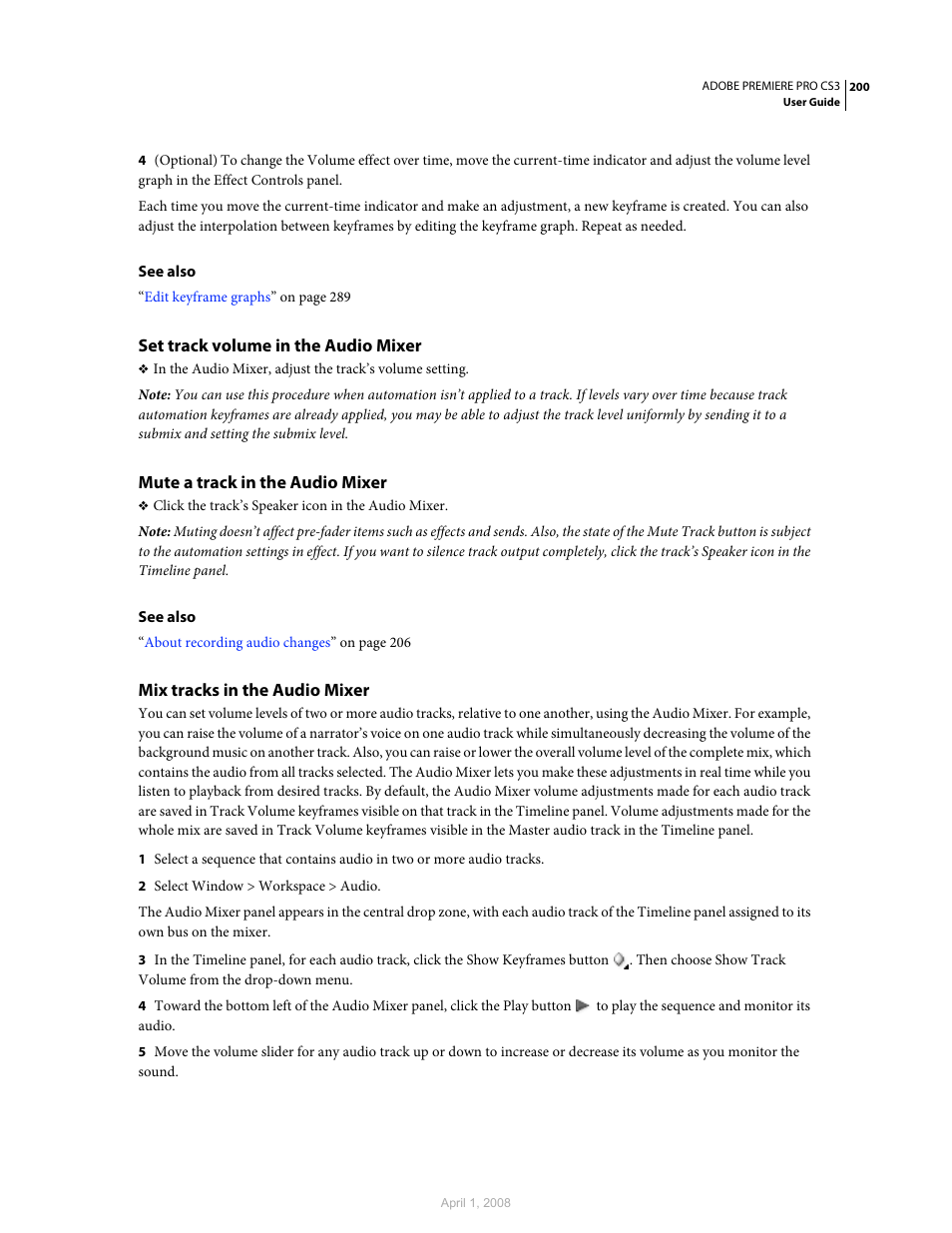 Set track volume in the audio mixer, Mute a track in the audio mixer, Mix tracks in the audio mixer | Adobe Premiere Pro CS3 User Manual | Page 206 / 455