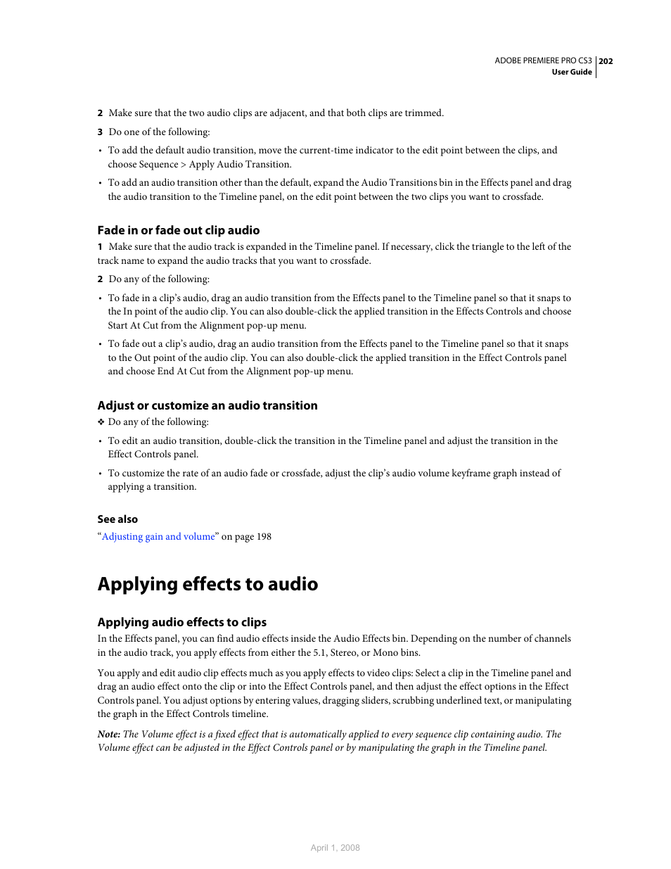 Fade in or fade out clip audio, Adjust or customize an audio transition, Applying effects to audio | Applying audio effects to clips | Adobe Premiere Pro CS3 User Manual | Page 208 / 455