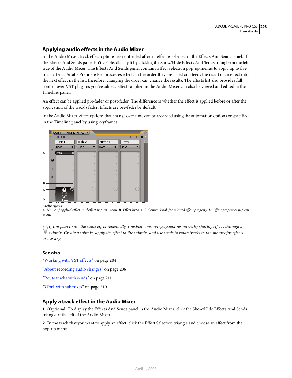 Applying audio effects in the audio mixer, Apply a track effect in the audio mixer | Adobe Premiere Pro CS3 User Manual | Page 209 / 455