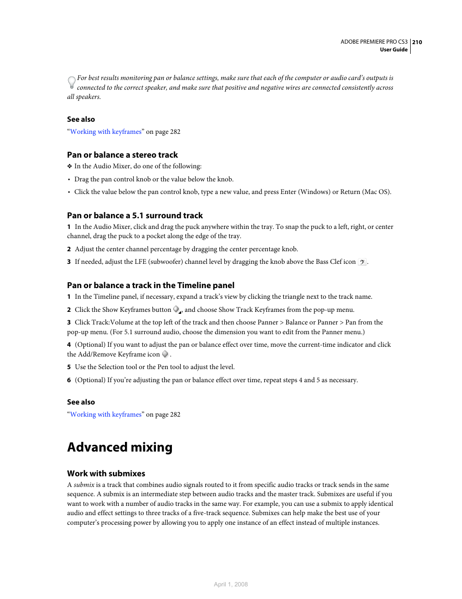Pan or balance a stereo track, Pan or balance a 5.1 surround track, Pan or balance a track in the timeline panel | Advanced mixing, Work with submixes | Adobe Premiere Pro CS3 User Manual | Page 216 / 455