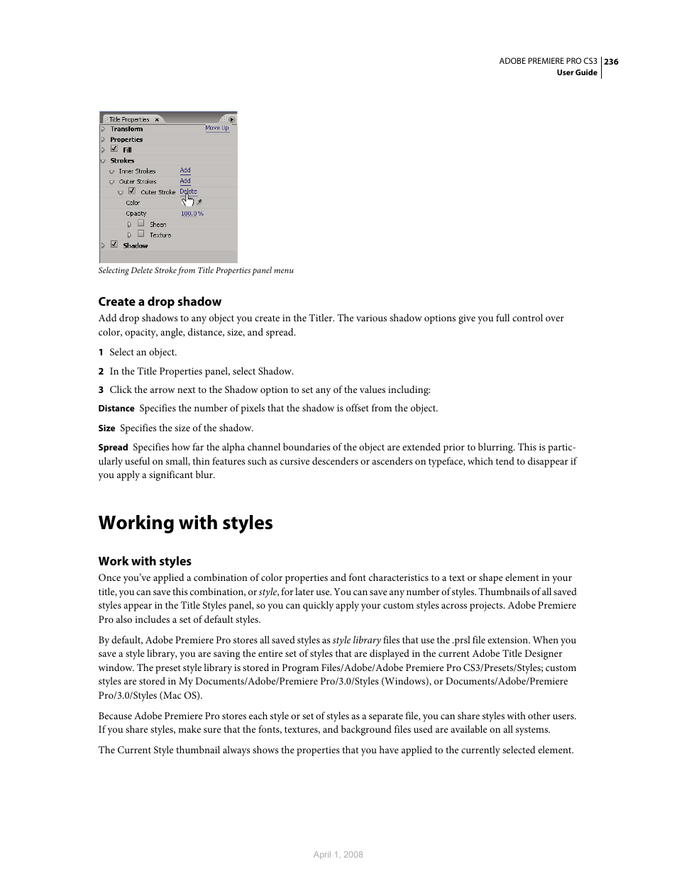 Create a drop shadow, Working with styles, Work with styles | Adobe Premiere Pro CS3 User Manual | Page 242 / 455