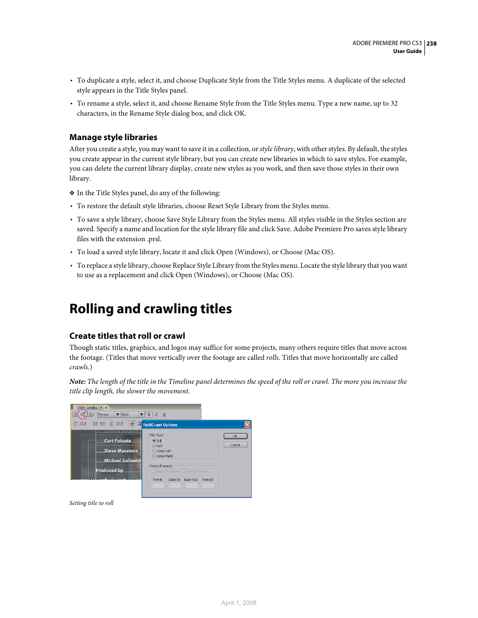 Manage style libraries, Rolling and crawling titles, Create titles that roll or crawl | Adobe Premiere Pro CS3 User Manual | Page 244 / 455