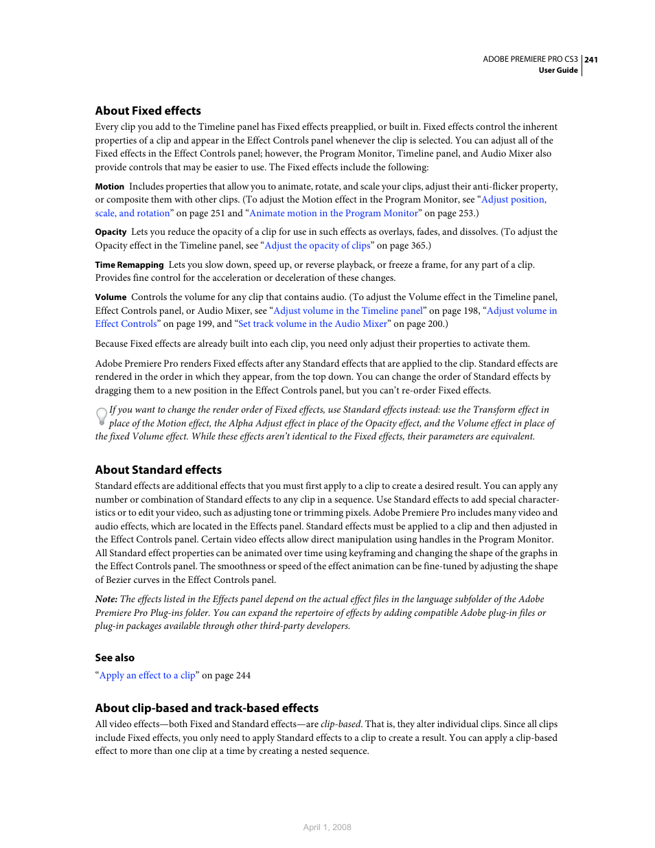 About fixed effects, About standard effects, About clip-based and track-based effects | Adobe Premiere Pro CS3 User Manual | Page 247 / 455