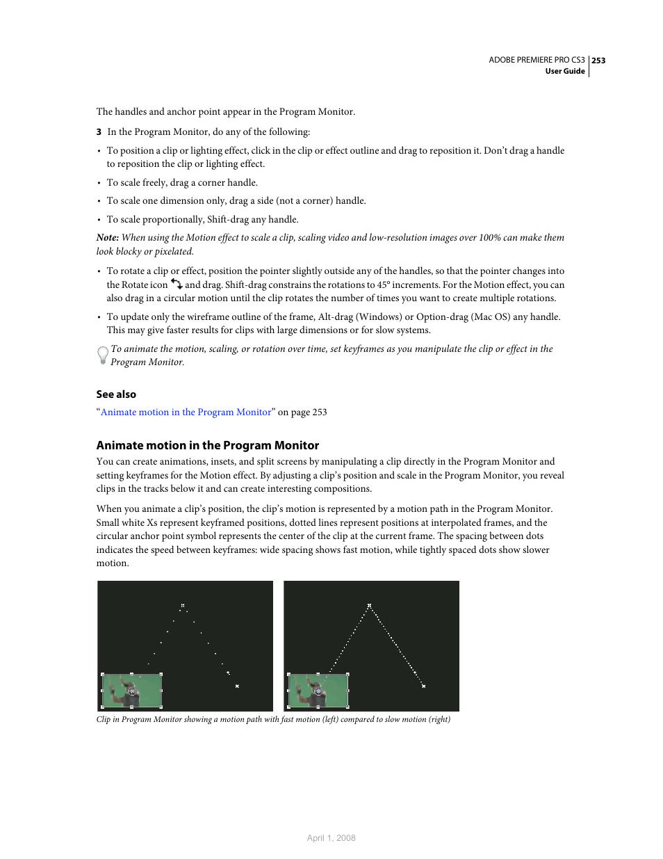 Animate motion in the program monitor | Adobe Premiere Pro CS3 User Manual | Page 259 / 455