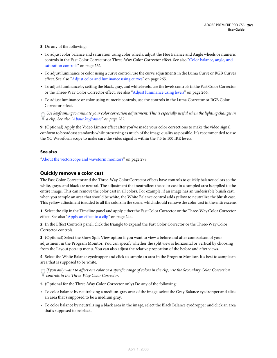 Quickly remove a color cast | Adobe Premiere Pro CS3 User Manual | Page 267 / 455