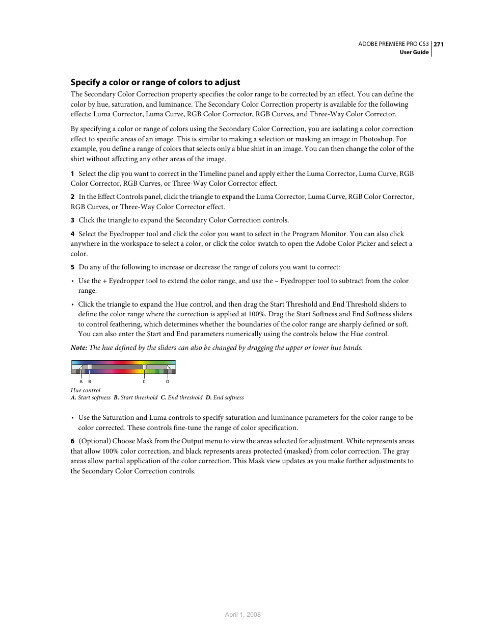 Specify a color or range of colors to adjust, Values. see also | Adobe Premiere Pro CS3 User Manual | Page 277 / 455