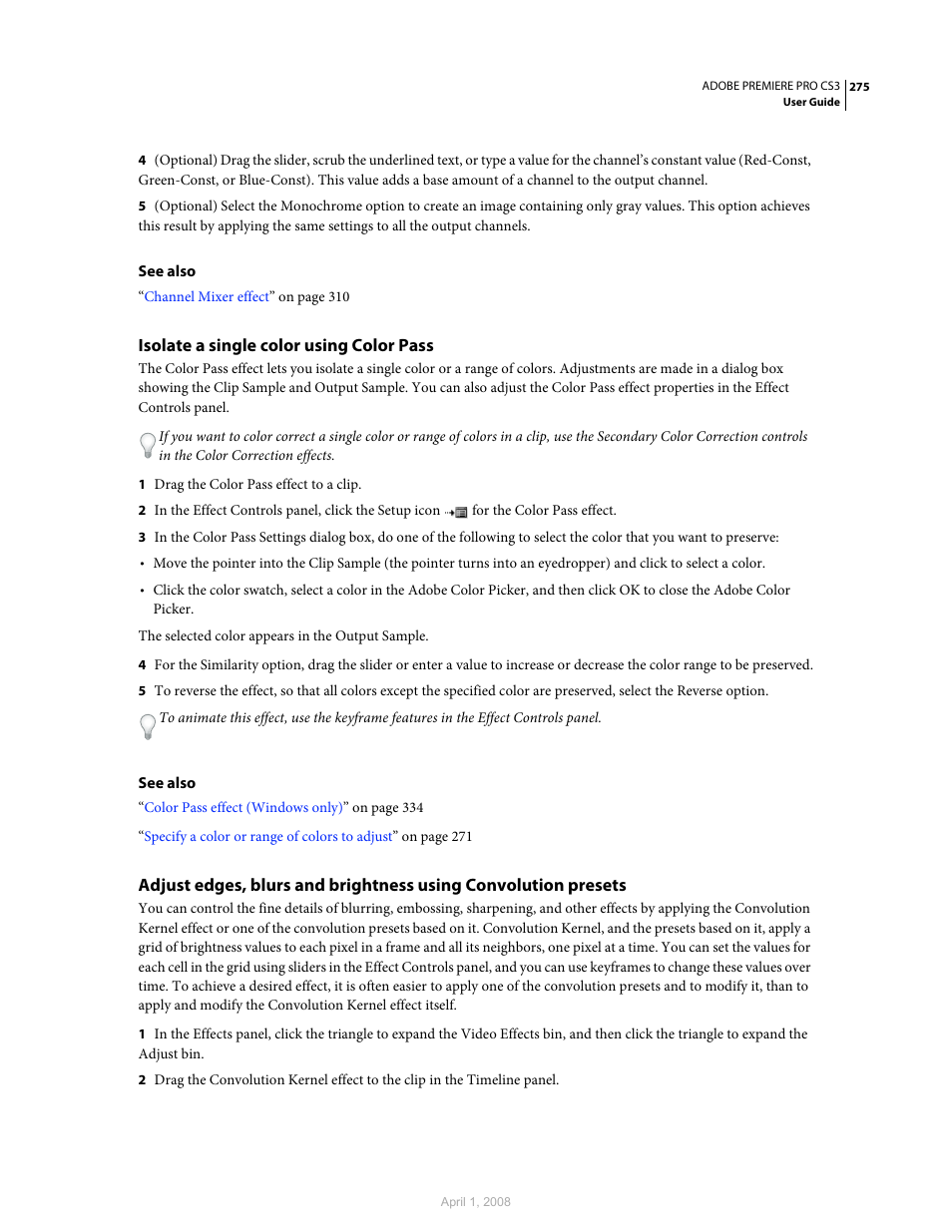 Isolate a single color using color pass | Adobe Premiere Pro CS3 User Manual | Page 281 / 455