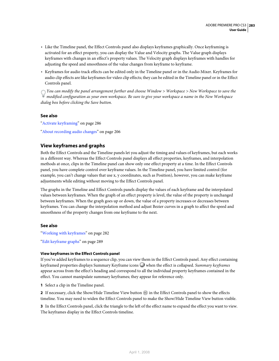 View keyframes and graphs, View keyframes and, Graphs | Adobe Premiere Pro CS3 User Manual | Page 289 / 455