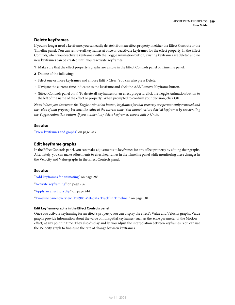 Delete keyframes, Edit keyframe graphs | Adobe Premiere Pro CS3 User Manual | Page 295 / 455