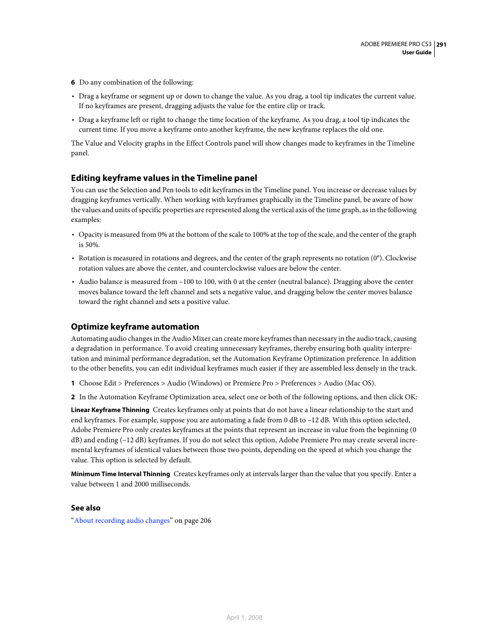 Editing keyframe values in the timeline panel, Optimize keyframe automation | Adobe Premiere Pro CS3 User Manual | Page 297 / 455